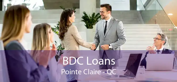BDC Loans Pointe Claire - QC